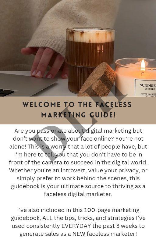 The Ultimate Faceless Marketing Guide